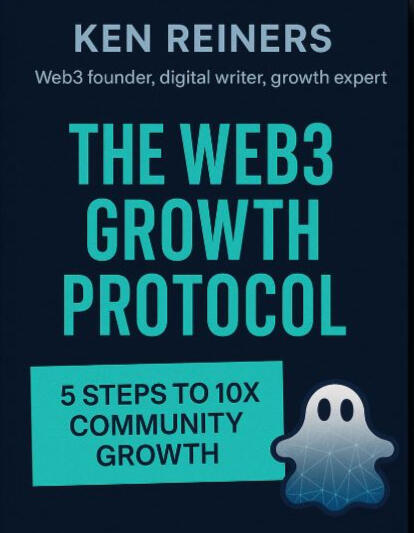 The Web3 Growth Protocol The Web3 Growth Protocol: A FREE 5-Day Crash Course to 10x Your Community Without Sacrificing Development